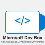 Microsoft Dev Boxの徹底解説：Azureエキスパートが語る次世代の開発環境